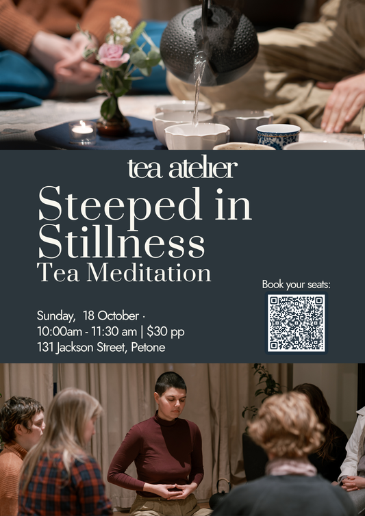 Tea Meditation : Steeped in Stillness